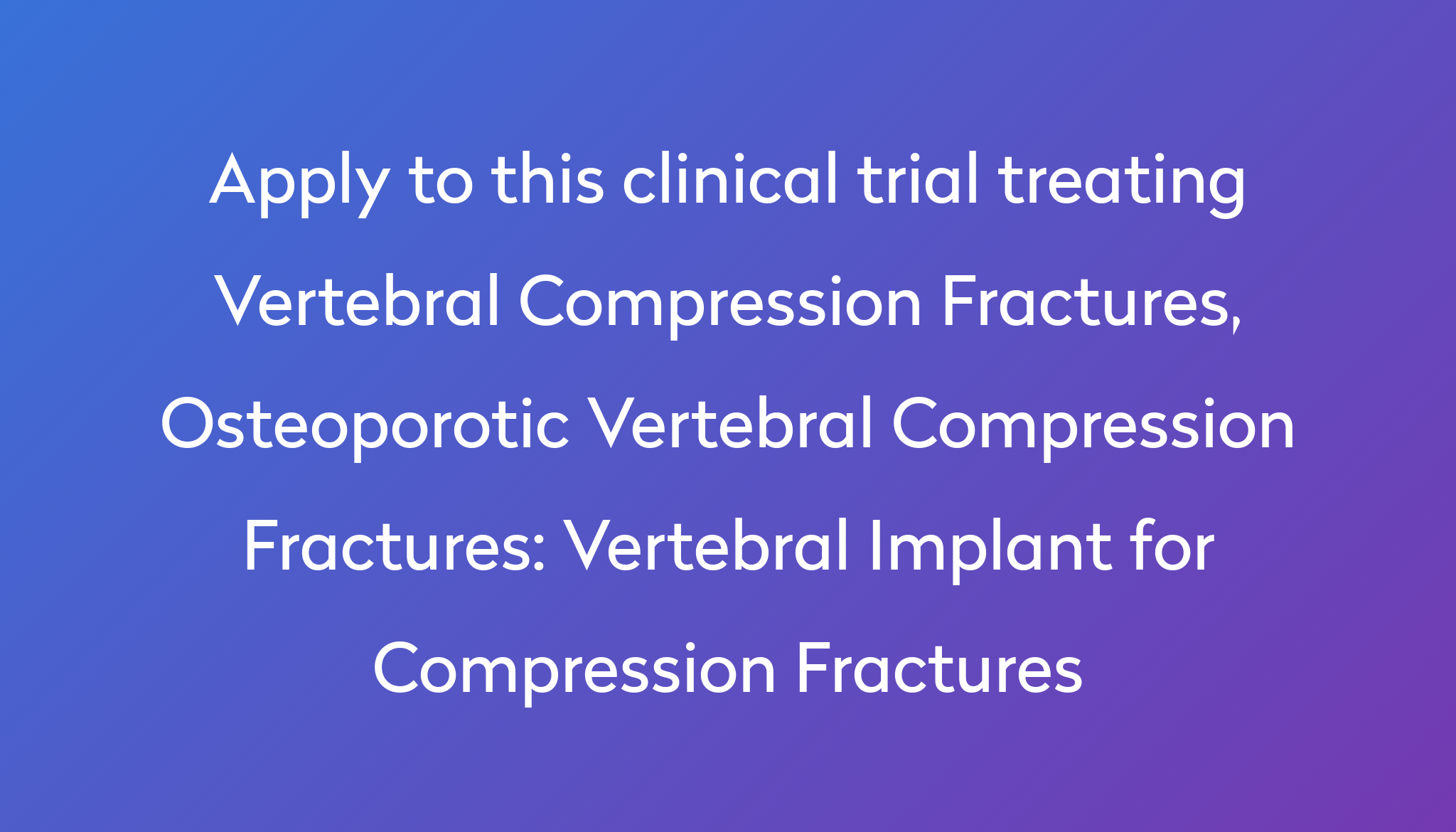 vertebral-implant-for-compression-fractures-clinical-trial-2024-power